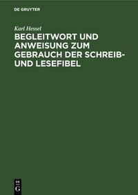 Produktbild: Begleitwort und Anweisung zum Gebrauch der Schreib- und Lesefibel