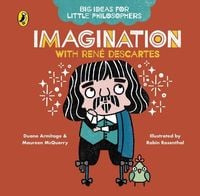 Bild vom Artikel Big Ideas for Little Philosophers: Imagination with Descartes vom Autor Duane Armitage