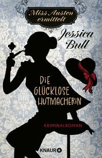 Produktbild Miss Austen ermittelt. Die gl&uuml;cklose Hutmacherin