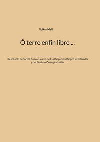 Produktbild: &Ocirc; terre enfin libre ...