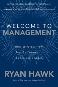 Produktbild: Welcome to Management: How to Grow From Top Performer to Excellent Leader