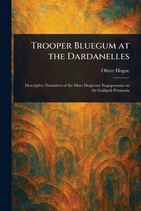 Produktbild: Trooper Bluegum at the Dardanelles