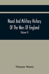 Produktbild: Naval And Military History Of The Wars Of England