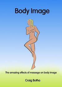 Produktbild: The amazing effects of massage on body image