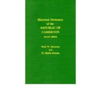 Produktbild: Delancey, M: Historical Dictionary of the Republic of Camero