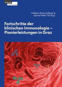 Produktbild: Fortschritte in der klinischen Immunologie &ndash; Pionierleistung in Graz
