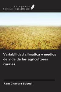 Produktbild: Variabilidad clim&aacute;tica y medios de vida de los agricultores rurales