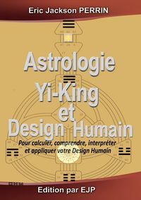 Produktbild: Astrologie, Yi-King et Design Humain