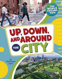 Produktbild: Up, Down, and Around the City