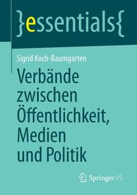 Produktbild: Verb&auml;nde zwischen &Ouml;ffentlichkeit, Medien und Politik
