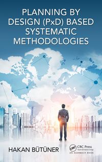 Produktbild: Planning by Design (PxD)-Based Systematic Methodologies