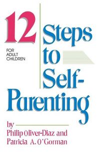 Produktbild: 12 Steps To Self-Parenting For