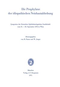 Produktbild: Die Prophylaxe der idiopathischen Netzhautabhebung