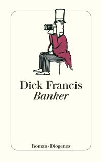 Bild vom Artikel Banker vom Autor Dick Francis