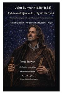 Produktbild: John Bunyan (1628-1688) Pyhiinvaeltajan kulku, t&auml;ysin elettyn&auml;