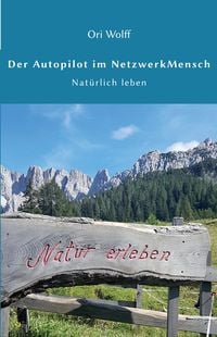 Produktbild: Der Autopilot im Netzwerk Mensch
