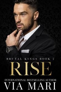 Produktbild: Rise (Brutal Kings, #2)
