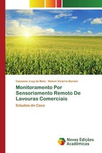 Produktbild: Monitoramento Por Sensoriamento Remoto De Lavouras Comerciais