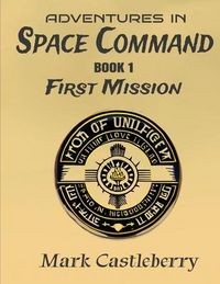 Produktbild: Adventures In Space Command - First Mission