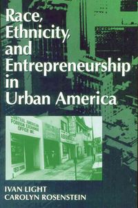 Produktbild: Light, I: Race, Ethnicity, and Entrepreneurship in Urban Ame