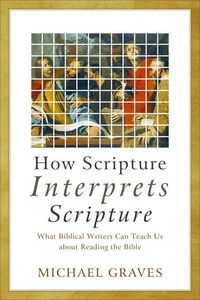 Produktbild: How Scripture Interprets Scripture
