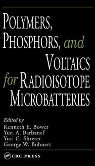 Produktbild: Polymers, Phosphors, and Voltaics for Radioisotope Microbatteries