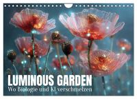 Produktbild: Luminous Garden. Wo Biologie und KI verschmelzen (Wandkalender 2027 DIN A4 quer), CALVENDO Monatskalender