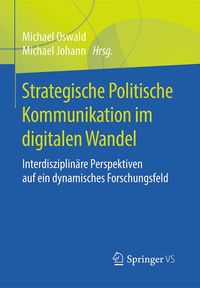 Produktbild: Strategische Politische Kommunikation im digitalen Wandel
