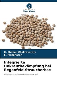 Produktbild: Integrierte Unkrautbek&auml;mpfung bei Regenfeld-Straucherbse