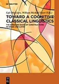 Produktbild: Toward a Cognitive Classical Linguistics