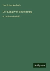 Produktbild: Der K&ouml;nig von Rothenburg