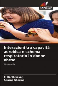 Produktbild: Interazioni tra capacit&agrave; aerobica e schema respiratorio in donne obese