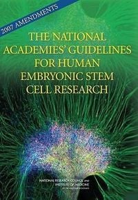 Produktbild: 2007 Amendments to the National Academies' Guidelines for Human Embryonic Stem Cell Research