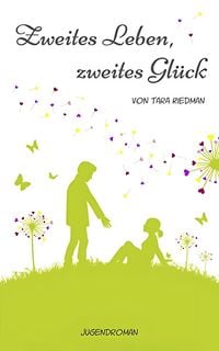 Produktbild: Zweites Leben, zweites Gl&uuml;ck