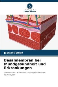 Produktbild: Basalmembran bei Mundgesundheit und Erkrankungen