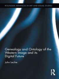 Produktbild: Genealogy and Ontology of the Western Image and its Digital Future