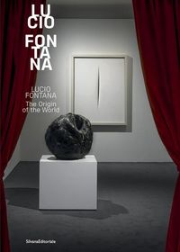Produktbild: Lucio Fontana: The Origin of the World