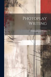 Produktbild: Photoplay Writing