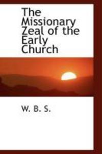 Produktbild: The Missionary Zeal of the Early Church