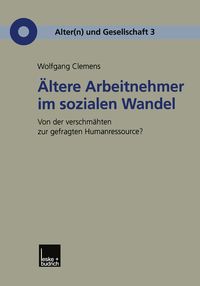 Produktbild: &Auml;ltere Arbeitnehmer im sozialen Wandel