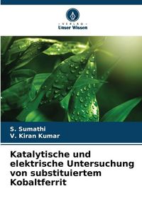 Produktbild: Katalytische und elektrische Untersuchung von substituiertem Kobaltferrit