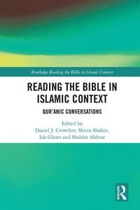 Produktbild: Reading the Bible in Islamic Context