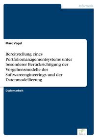 Produktbild: Bereitstellung eines Portfoliomanagementsystems unter besonderer Ber&uuml;cksichtigun