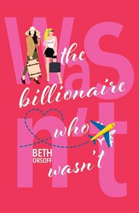 Produktbild: The Billionaire Who Wasn't