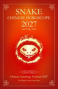 Produktbild: Snake Chinese Horoscope 2027 and Feng Shui