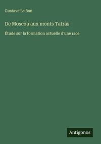 Produktbild: De Moscou aux monts Tatras