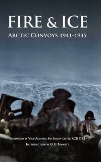 Produktbild: Fire & Ice Arctic Convoys 1941-1945