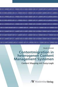 Produktbild: Contentmigration in heterogenen Content Management Systemen