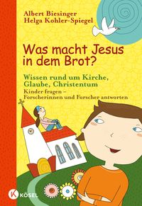 Produktbild: Was macht Jesus in dem Brot?