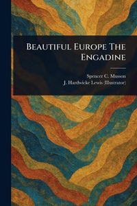 Produktbild: Beautiful Europe The Engadine